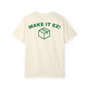 EzBuyCo Make it EZ! giveaway t-shirt Printify