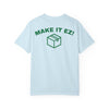 EzBuyCo Make it EZ! giveaway t-shirt Printify