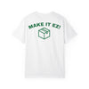 EzBuyCo Make it EZ! giveaway t-shirt Printify