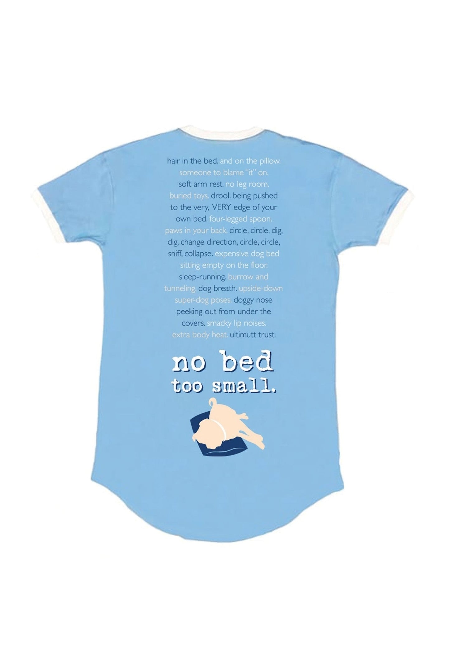 Dog is Good Dog is Good Sleep Shirt: Never Sleep Alone (Light Blue)
