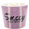 Pavilion Gift Company Sassy Soy Wax Candle Scent: Tranquility, 8 oz, Multicolor (12226) EasyOptionXY LLC