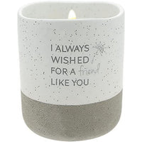 Pavilion - I Always Wished for A Friend Like You - 10-Ounce Surprise Hidden Message Natural Soy Wax Candle Cotton Scented, 1 Count (Pack of 1), 3.5' x 4' EasyOptionXY LLC