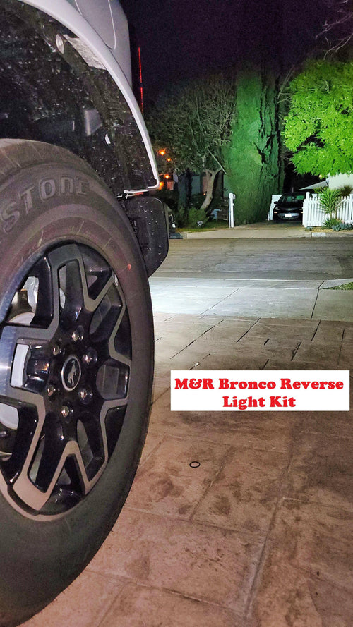 2021+ Ford Bronco Tailgate/Reverse/Chase Light No Trailer M&R Automotive