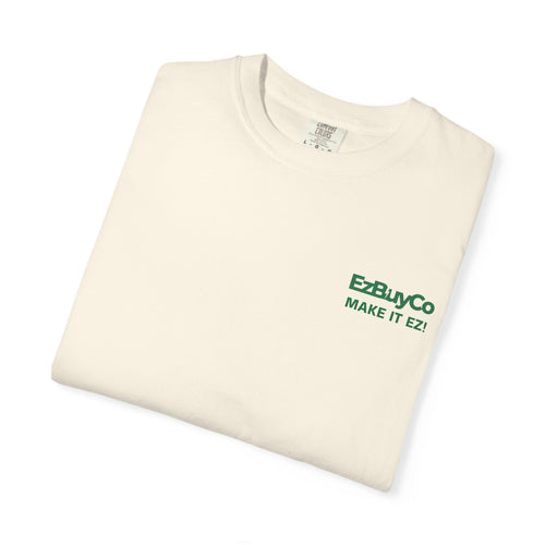 EzBuyCo Make it EZ! giveaway t-shirt Printify