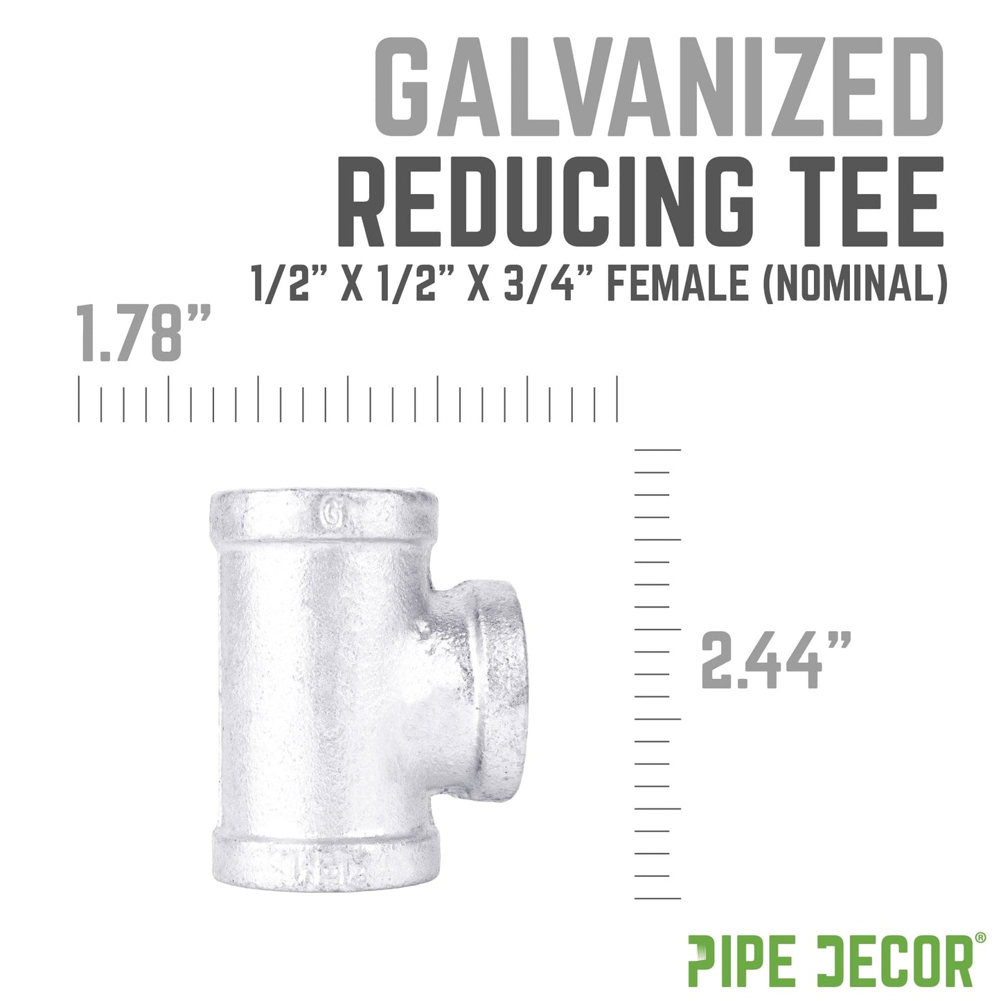 1/2 in. x 1/2 in. x 3/4 in. Galvanized Reducing Tee PIPE DECOR