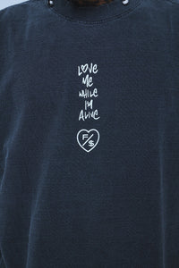 Love Me While I'm Alive Fly Supply Co
