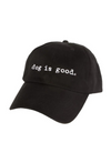 Hat: Dog is Good Signature (Black) Dog is Good