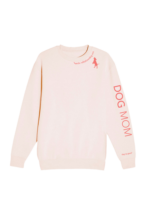 Limited Edition Dog Mom Super Soft Crewneck (Light Pink) Dog is Good