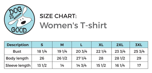 Dog is Good Dog is Good T-shirt: Never Drink Alone (Women's)