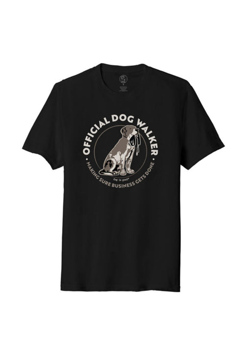 Dog is Good Dog is Good T-shirt: Official Dog Walker