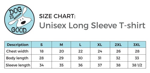 Long Sleeve T-shirt: Never Hike Alone Dog is Good