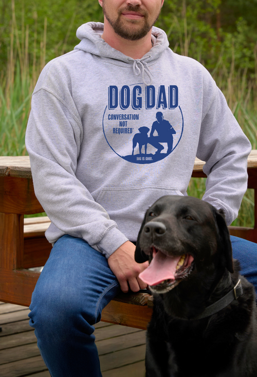 Hoodie: Dog Dad Dog is Good