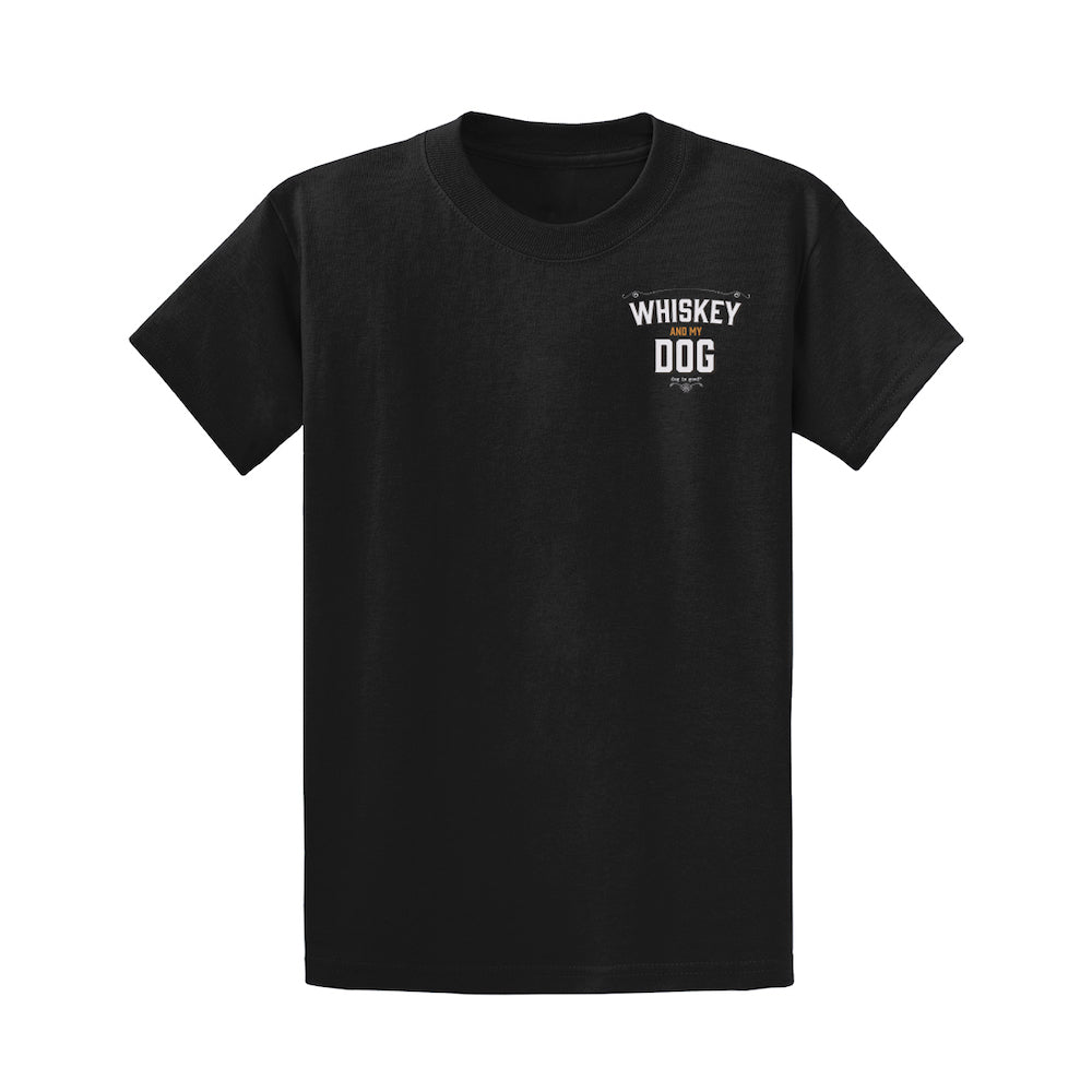 Dog is Good Dog is Good T-shirt: Whiskey and My Dog