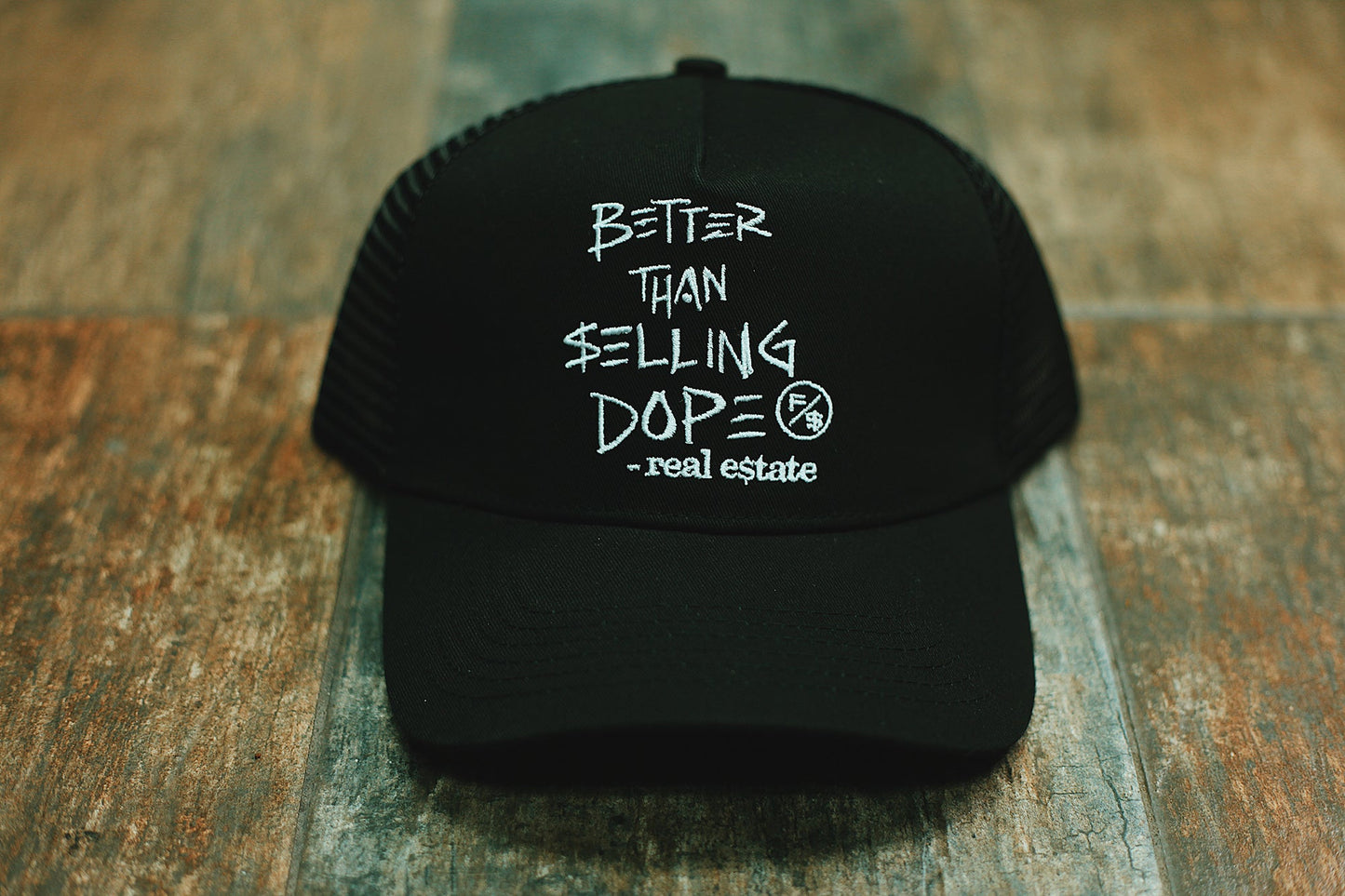 Fly Supply Co Better Than Selling Dope - Real Estate (Trucker Hat - BLACK)