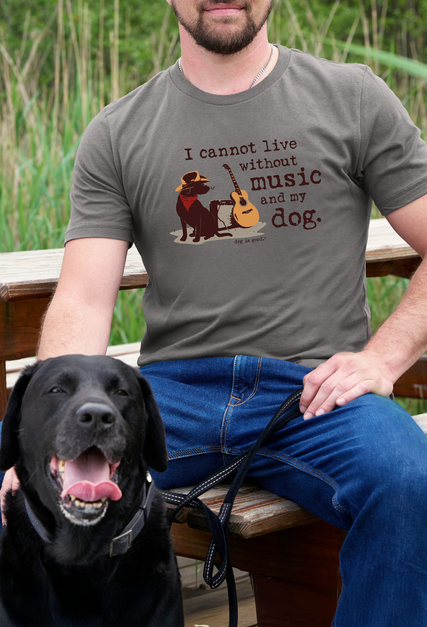 Dog is Good Dog is Good Pre Order T-shirt: Music and My Dog