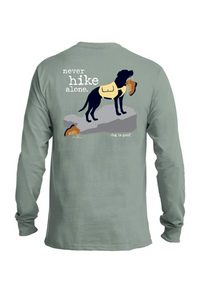 Long Sleeve T-shirt: Never Hike Alone Dog is Good