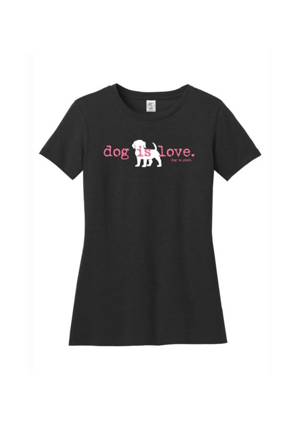 Dog is Good Dog is Good T-shirt: Dog is Love (Black)