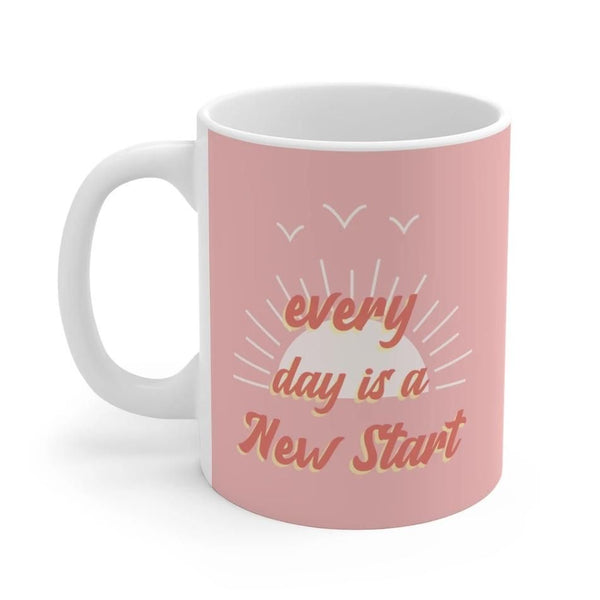 Pink Everyday Is A New Start Mug EasyOptionXY LLC
