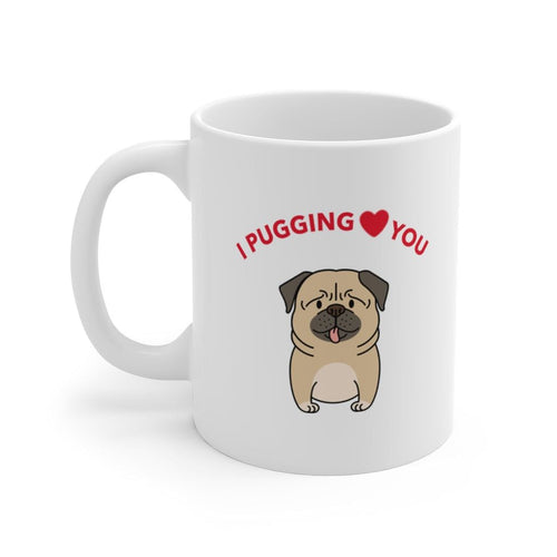 I Pugging Love You Mug EasyOptionXY LLC
