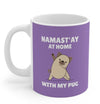 Namast'ay Home with My Pug Mug EasyOptionXY LLC