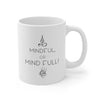 Yoga Theme - Mindful or Mind Full Mug EasyOptionXY LLC