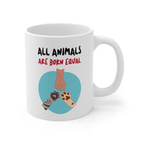All Animals Are Born Equal Mug EasyOptionXY LLC