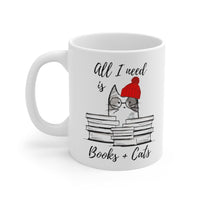 Book Lovers Mug, All I Need is Books & Cats Mug EasyOptionXY LLC