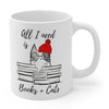 Book Lovers Mug, All I Need is Books & Cats Mug EasyOptionXY LLC