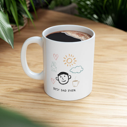 Funny Best Dad Ever Coffee Tea Mug EasyOptionXY LLC
