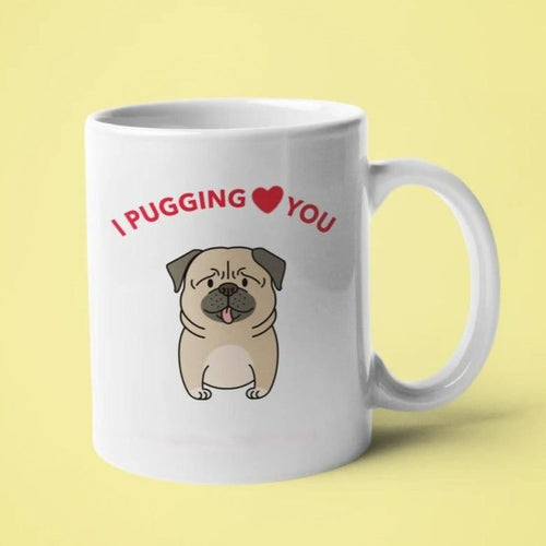 I Pugging Love You Mug EasyOptionXY LLC