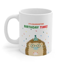 It's Q uarantine Birthday Time Mug EasyOptionXY LLC