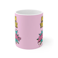 Mom You're Amazing Comic Theme Mug 11oz EasyOptionXY LLC