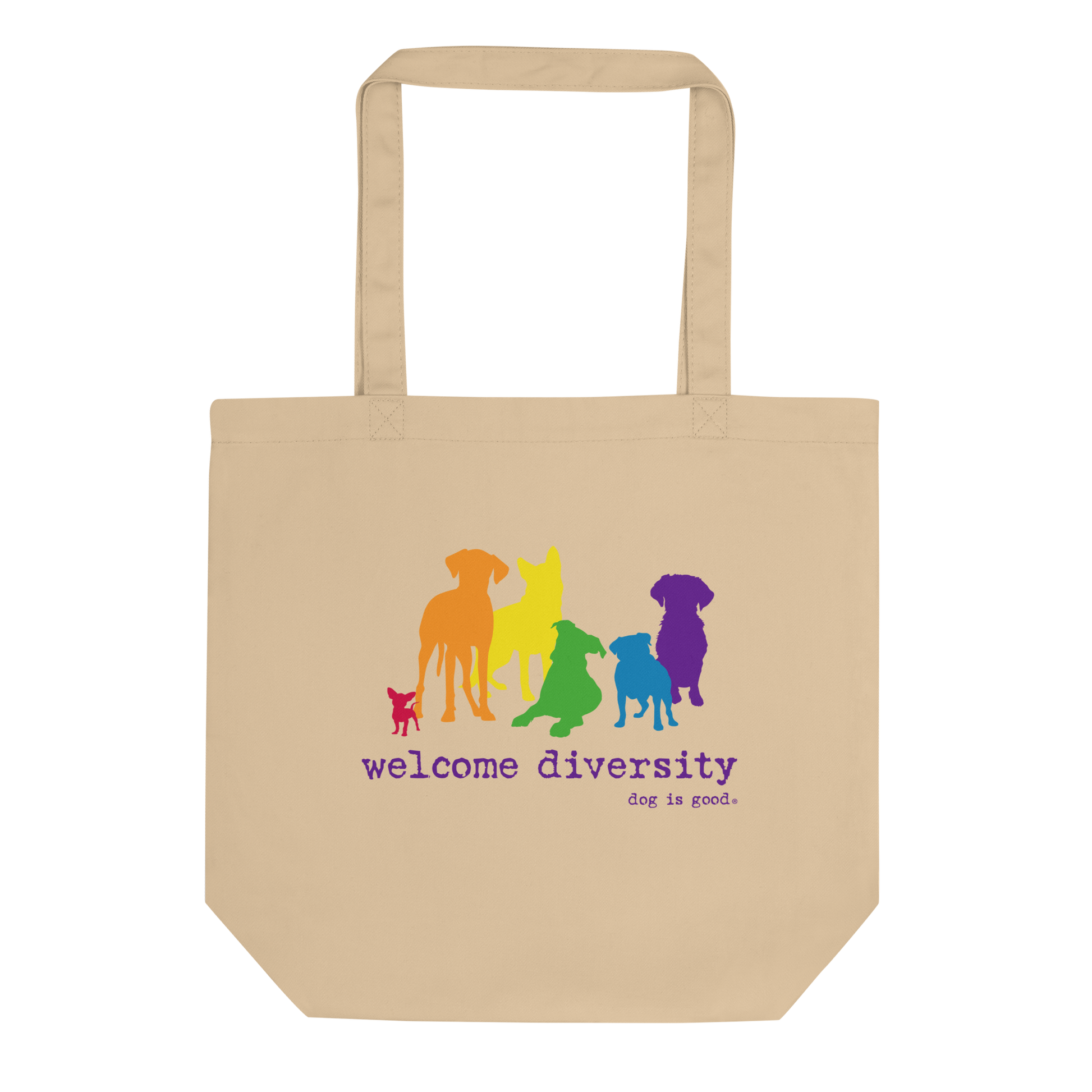 Dog is Good Dog is Good Welcome Diversity Pride Tote Bag