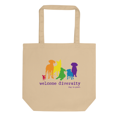 Dog is Good Dog is Good Welcome Diversity Pride Tote Bag