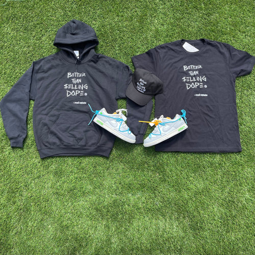 Better Than Selling Dope - Real Estate (Hoodies - BLK) Fly Supply Co