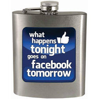 ToyShnip What happens tonight goes on facebook tomorrow 7oz. Hip Flask